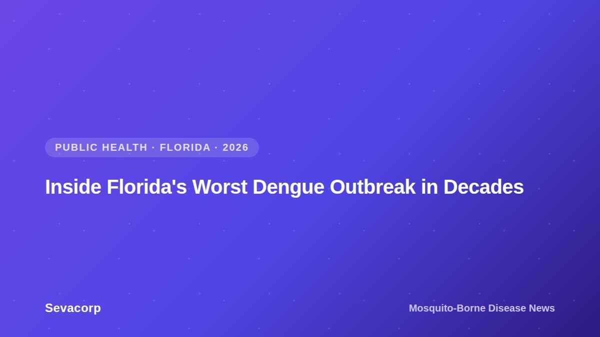 Graphic reading "Inside Florida's Worst Dengue Outbreak in Decades", tagged Public Health, Florida, 2026