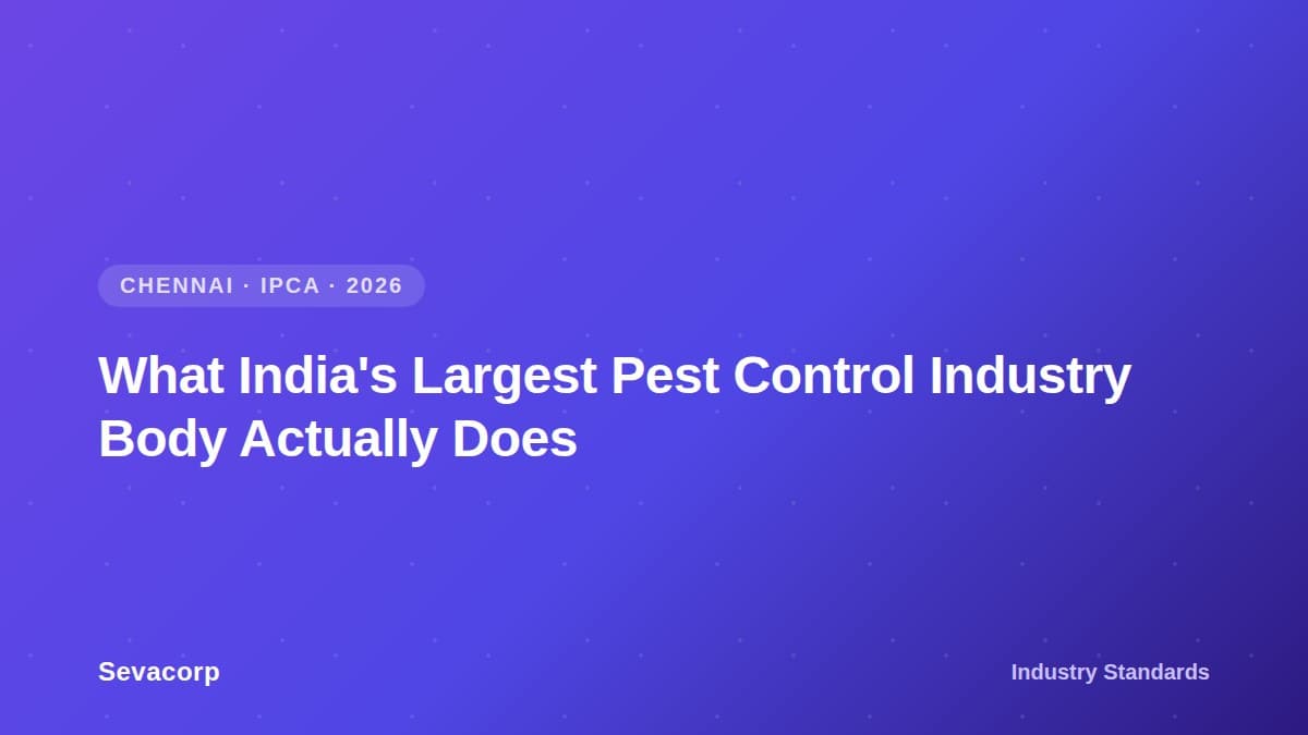 Graphic reading 'What India's Largest Pest Control Industry Body Actually Does', tagged Chennai, IPCA, 2026